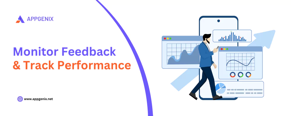 monitor feedback and track performance